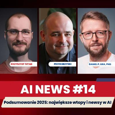 AI NEWS #14: Podsumowanie roku 2025 - wtopy, przełomy i predykcje na 2026