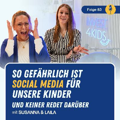 #53 So gefährlich ist Social Media für unsere Kinder - und keiner redet drüber! #53 So gefährlich ist Social Media für unsere Kinder - und keiner redet drüber!