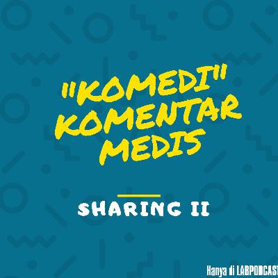 Komedi - pengalaman jadi TLM 2