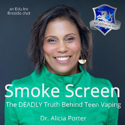 Smoke Screen: The DEADLY Truth Behind Teen Vaping | Dr. Alicia Porter