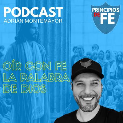 Devocional | Episodio 19 | Oír con Fe La Palabra de Dios