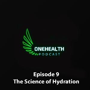 EP #9 The Science of Hydration EP #9 The Science of Hydration