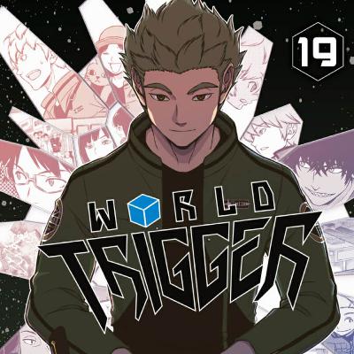 WT Vol. 19 Retrospective | Duckface Diaries: a WORLD TRIGGER Podcast WT Vol. 19 Retrospective | Duckface Diaries: a WORLD TRIGGER Podcast
