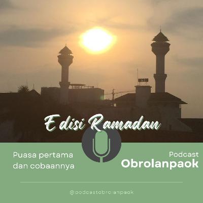 POP - Edisi Ramadan, Penggalan pengalaman puasa pertama