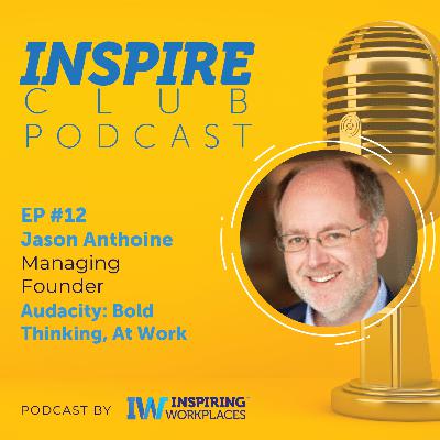 Inspire Club EP #12 - Jason Anthoine