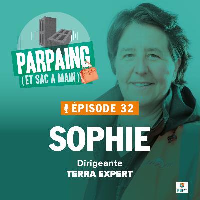 #32. Sophie - dirigeante : lucidité, résilience et transmission