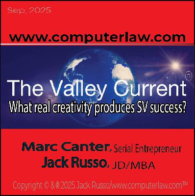 The Valley Current®: What real creativity produces SV success?
