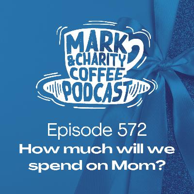 How much will we spend on Mom? How much will we spend on Mom?