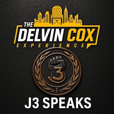 The Delvin Cox Experience Episode 387 Featuring Jay Sandlin AKA J3