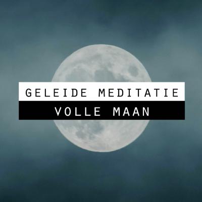 Volle Maan Geleide Meditatie