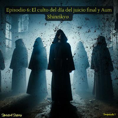 El culto del día del juicio final y Aum Shinrikyo