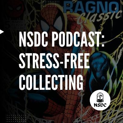 “Stress-Free Collecting” Batman Caped Crusader, Marvel Masterpieces XL, CGC Grading | NSDC Podcast