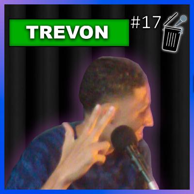 TREVON - Cringe Podcast #17