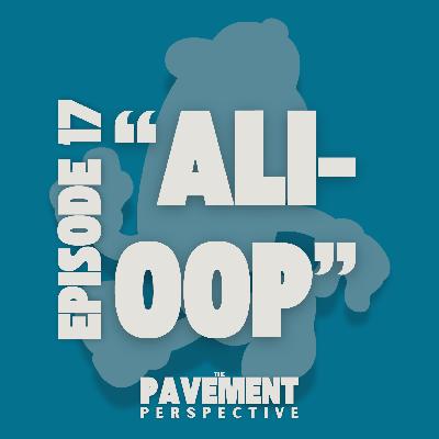 Ali-Oop | Episode 017