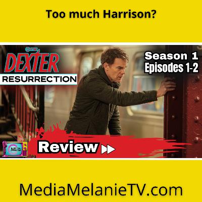 'Dexter Resurrection' Season 1 Episodes 1 & 2 Reaction & Review: Too Much Harrison? 🚨Spoilers Ahead🚨
