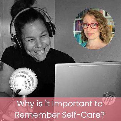 Why is it Important to Remember Self-Care? | Dr Pooky Knightsmith