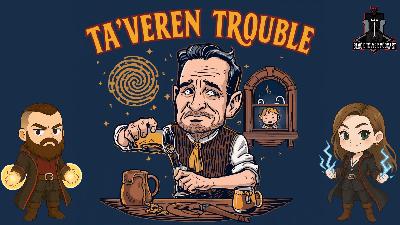 So These Ta’veren Walk Into an Inn… | S7 Ep. 7 So These Ta’veren Walk Into an Inn… | S7 Ep. 7