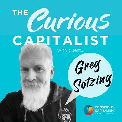 The Curious Capitalist – Professor Greg Sotzing (3BC and PcTRx)