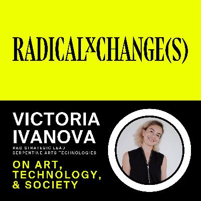 Victoria Ivanova: R&D Strategic Lead at Serpentine Arts Technologies