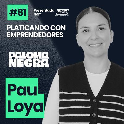 81. De lavar platos en Portugal a abrir su propio restaurante mexicano | Pau Loya - Paloma Negra