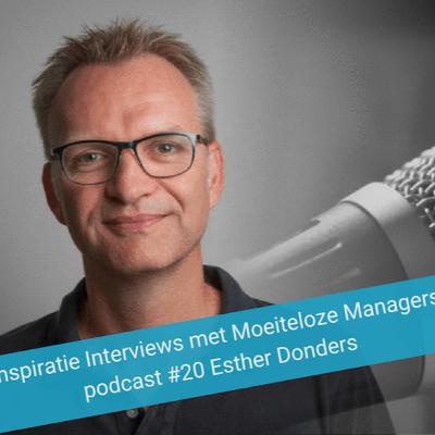 20 - Interview met Moeiteloze Manager Esther Donders