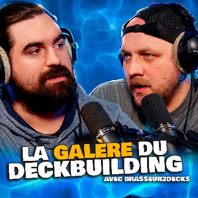 La galère du deckbuilding en commander (ft. Brasseur2Decks)