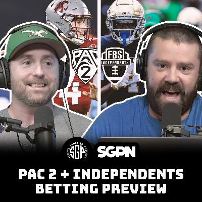 PAC 2 + Independents College Football 2025 Betting Preview (Ep. 2311)