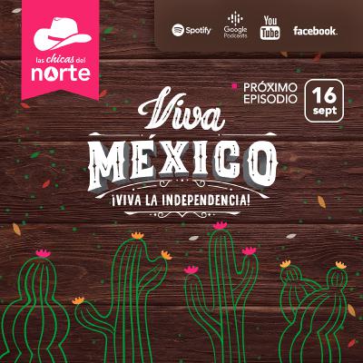 EP21 ¡Viva México! 🇲🇽