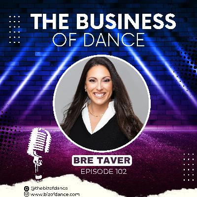 102- Bre Traver: Senior Agent MSA NYC — How Dancers Get Signed, Get Seen, and Get Working in New York