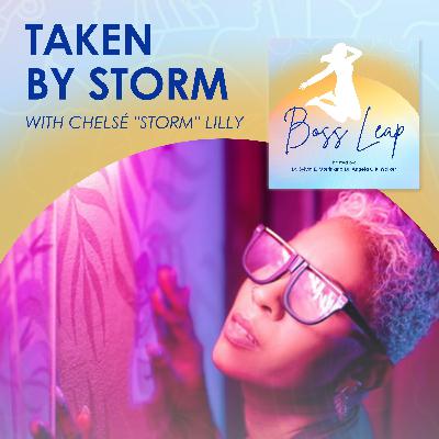 Chelsé "Storm" Lilly: Taken By Storm