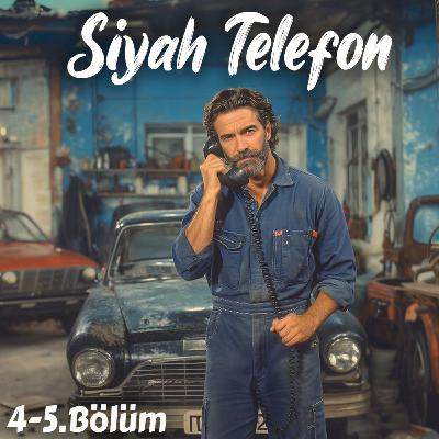 Siyah Telefon 4-5. Bölüm 🎙️📞 Yeni SEZON