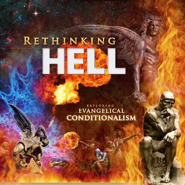 Episode 111: Rethinking "Hell Theology" in the Raw Episode 111: Rethinking "Hell Theology" in the Raw