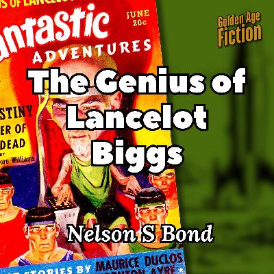 The Genius of Lancelot Biggs