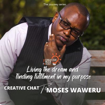 Living the dream and finding fulfilment in your purpose | Chat with Moses Waweru (Jiwi) Living the dream and finding fulfilment in your purpose | Chat with Moses Waweru (Jiwi)