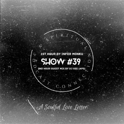 A Spiritual Connection Podcast Show #39 (A Soulful Love Letter) A Spiritual Connection Podcast Show #39 (A Soulful Love Letter)