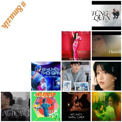 8muzik: HIT ME UP, A Red Flag, NỮ HOÀNG, Những câu hỏi khi say, Mời buồn sang chơi