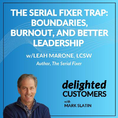 #159 The Serial Fixer Trap: Boundaries, Burnout, and Better Leadership