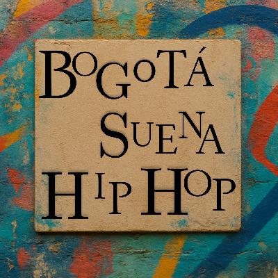 ¿Cómo suena Bogotá? A HipHop (Con John "Zkirla")