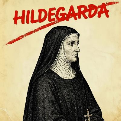 1x17 - Hildegarda de Bingen: la abadesa que rompió las reglas 1x17 - Hildegarda de Bingen: la abadesa que rompió las reglas
