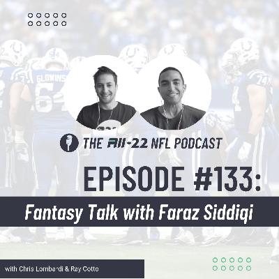 The All-22 NFL Podcast #133: Fantasy Talk with Faraz Siddiqi of Upper Hand Fantasy The All-22 NFL Podcast #133: Fantasy Talk with Faraz Siddiqi of Upper Hand Fantasy