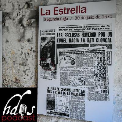 44. Operación Estrella II, la mayor fuga de una cárcel de mujeres, con Historiados Podcast - Mujeres con Historia