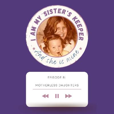 Motherless Daughters