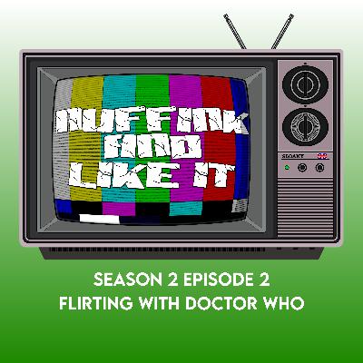 S02E02 - Flirting With Doctor Who