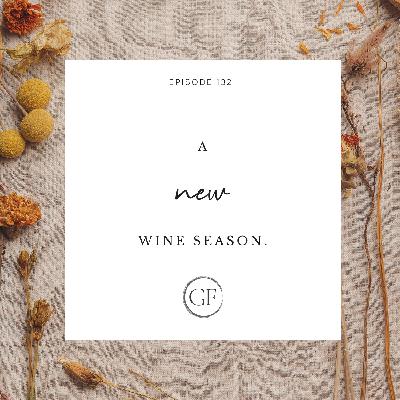 A New Wine Season A New Wine Season