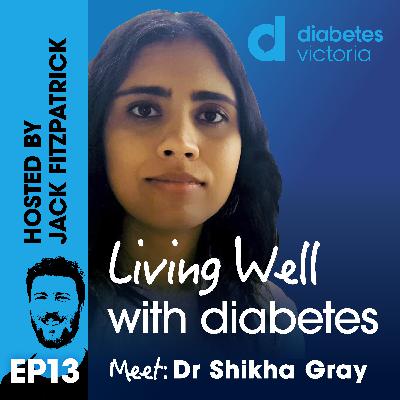 Ep 13: Dr Shikha Gray | World Mental Health Day