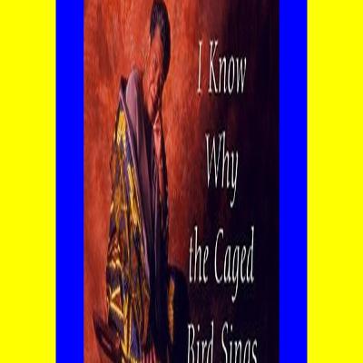 READDOWNLOAD=^ I Know Why the Caged Bird Sings Download free eBook