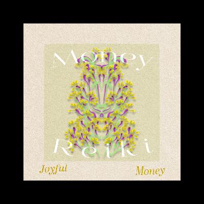 Joyful Money | 10-mins Money Reiki  & Nature Ambient