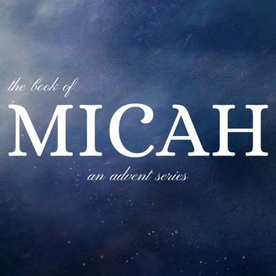 The Character of the Coming King (Micah 7:18-20)