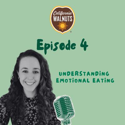 S4 - #4 Maeve Hanan: Understanding Emotional Eating