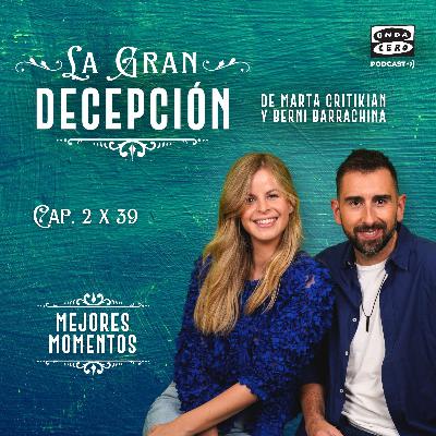 La gran decepción 2x39 - ¡Mejores Momentos!